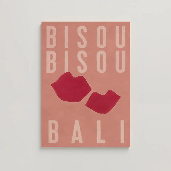 I Love Bisou Bisou Bali Posters